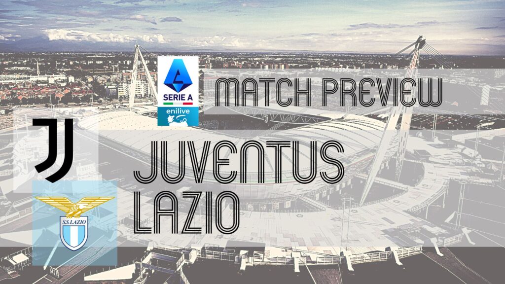 Juventus Takes on Lazio: Serie A Insights, Squad Updates, and Match Prediction